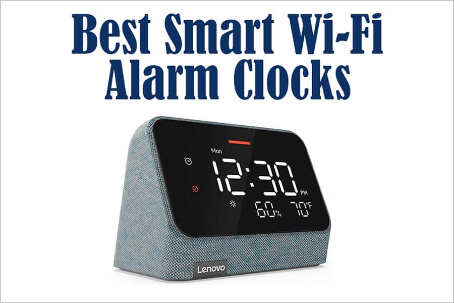 Featured image for “Best Smart Wi-Fi Alarm Clocks – Which One to Buy?”